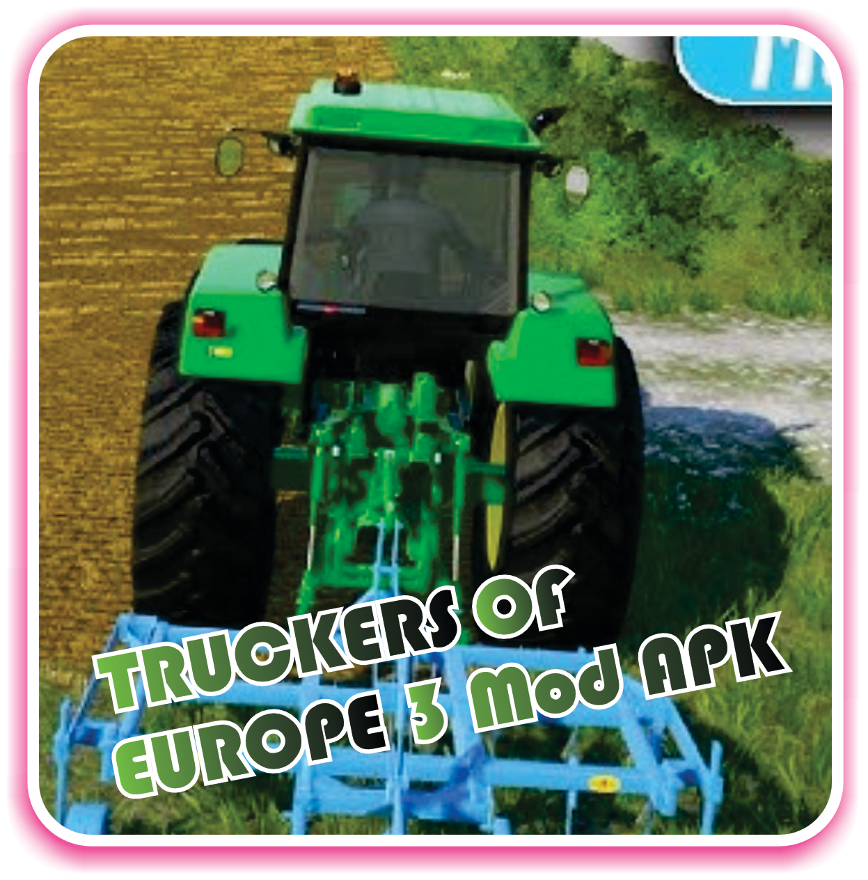 Truckers of Europe 3 Mod APK Truckers of Europe 3 Mod APK